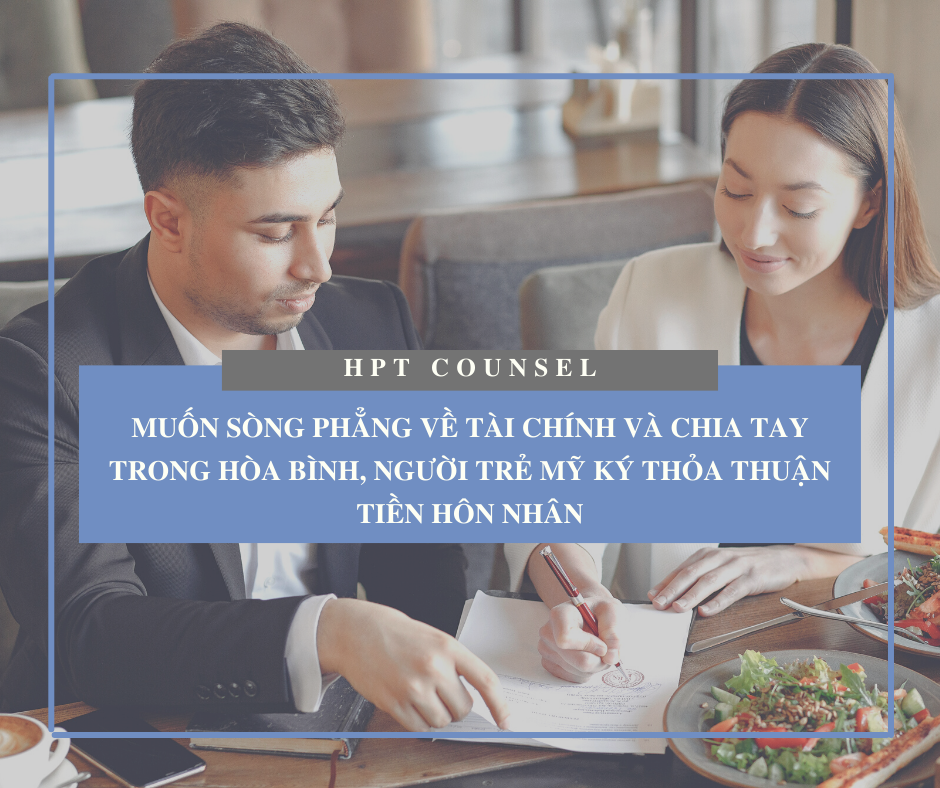 Muốn sòng phẳng về tài chính và chia tay trong hòa bình, người trẻ Mỹ ký thỏa thuận tiền hôn nhân